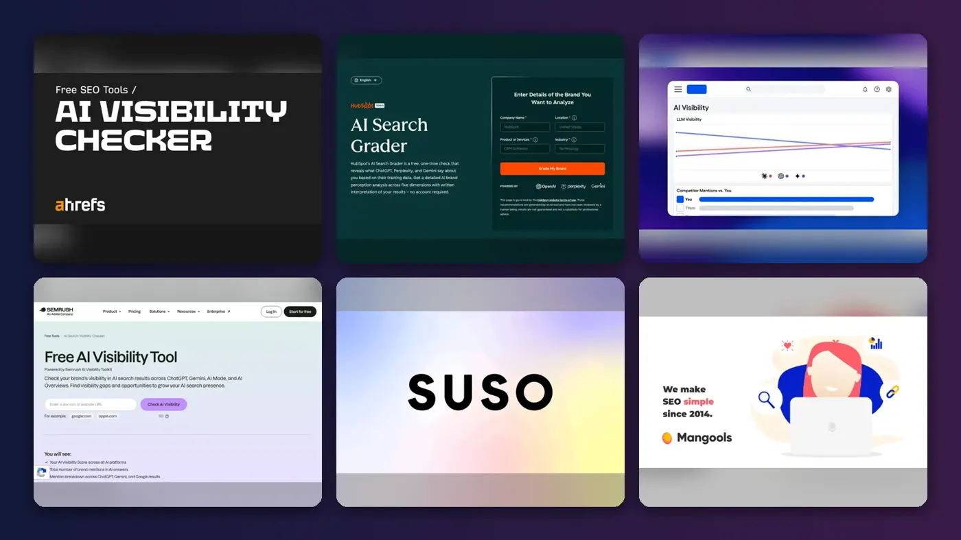 Collage of the official websites of Ahrefs Free AI Visibility Checker, HubSpot AI Search Grader, Amplitude AI Visibility, Semrush Free AI Visibility Tool, SUSO Digital AI Search Visibility Checker and Mangools AI Search Grader